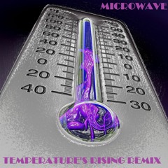 Temperature's Rising Remix