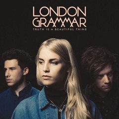 London Grammar - Oh Woman Oh Man