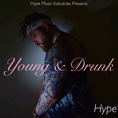 Young & Drunk Ft. Inko