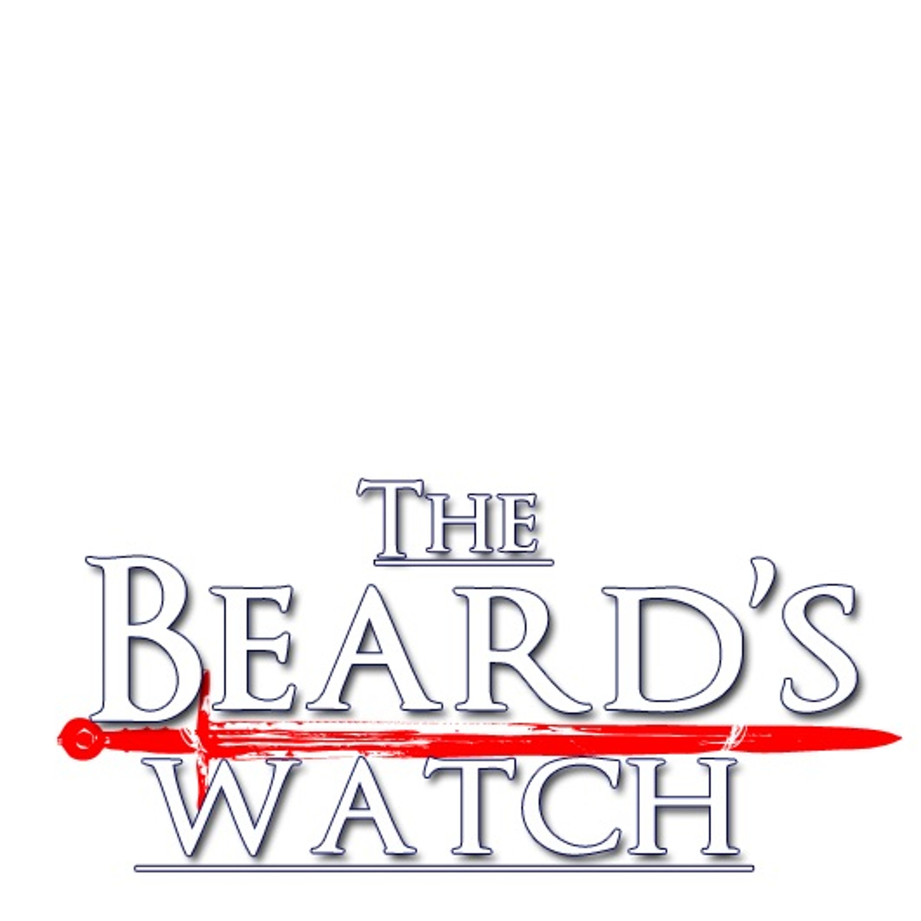 The Beard\'s Watch