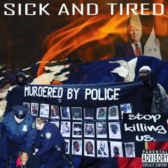 Sick & Tired