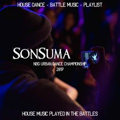 SonSuma´s House Dance Battle Playlist