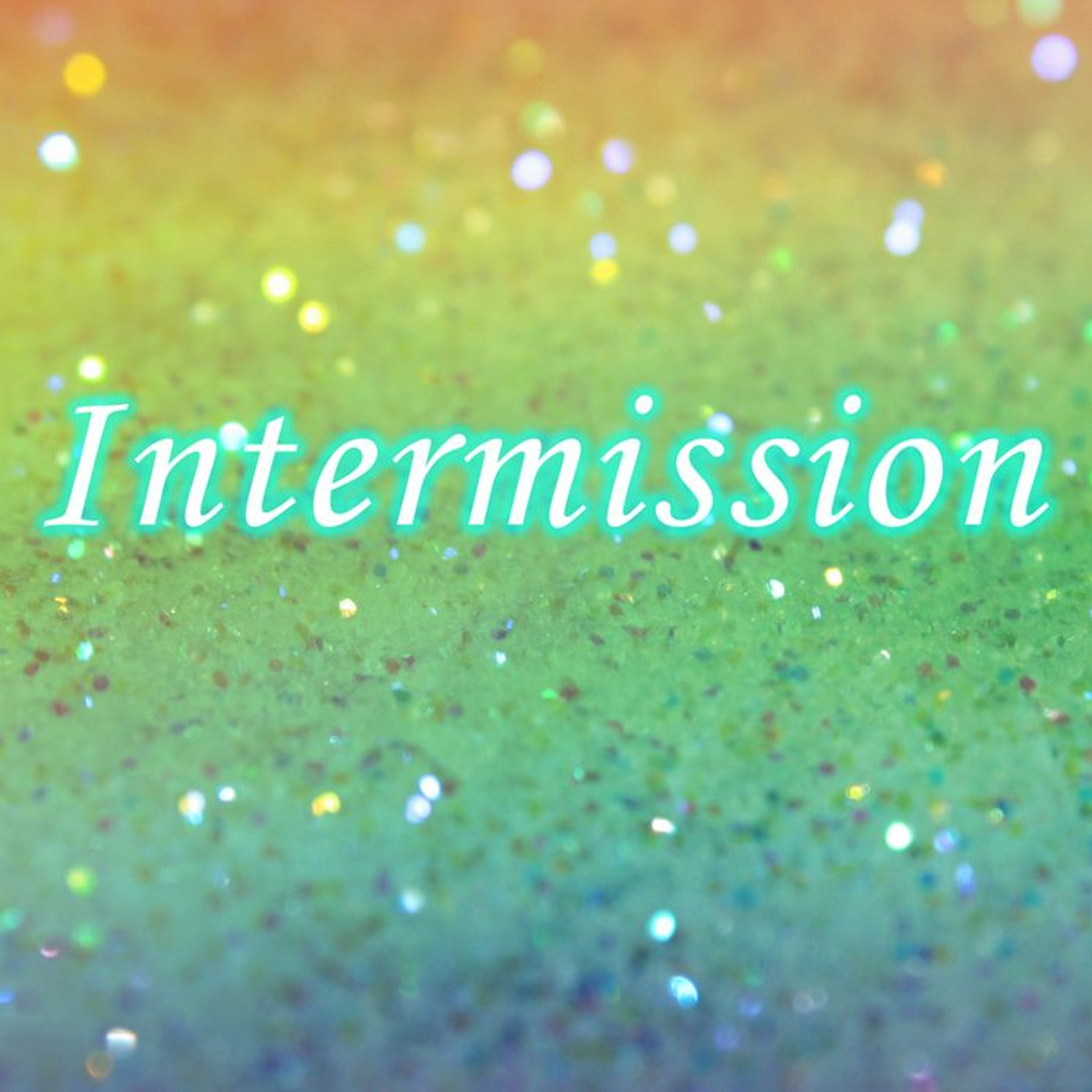 Intermission episode artwork