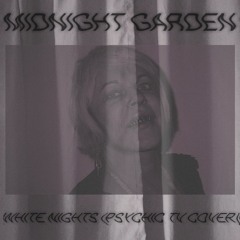 White Nights (Psychic TV Cover)