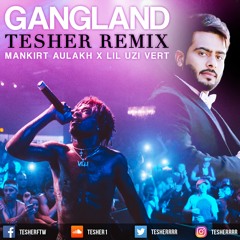 Gangland BHANGRA REMIX [Mankirt Aulakh x Lil Uzi Vert]