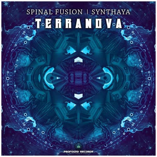 Spinal Fusion & Synthaya - TerraNova (Out Now On Beatport)