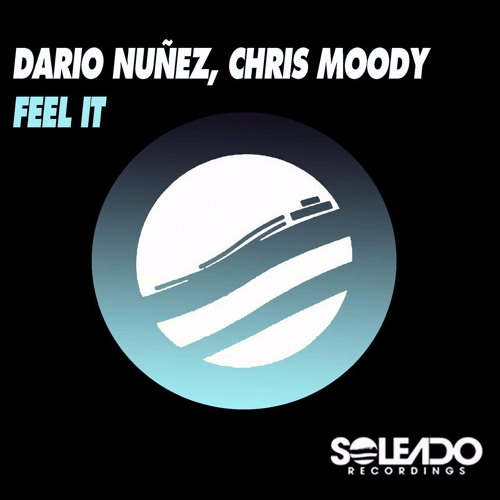 Feel It - Dario Nunez & Chris Moody (Free Download)