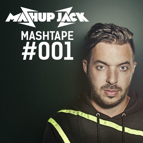 MASHUP JACK - MASHTAPE #001