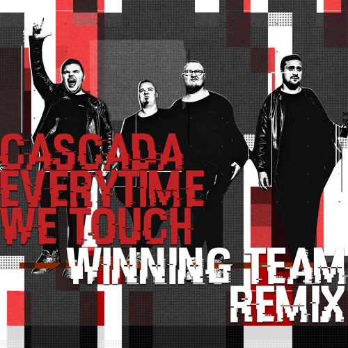 Cascada - Everytime We Touch (Winning Team Remix)
