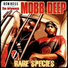Mobb Deep "rare species mixtape"