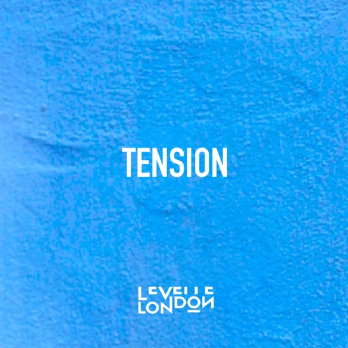 TENSION [Produced By Levelle London]