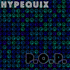 Hypequix - P.O.P. "Quickmix Mashup Mix" (Produced by Quickmix) FREE DOWNLOAD