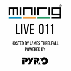 Minirig Live - 011 with Hugh Hardie