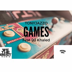 DJ Khaled GAMES Remake (Prod.TonyJazzo)