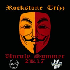 Rockstone Trizz - Unruly Summer Mix 2K17 (Hosted By: Major Lazer)