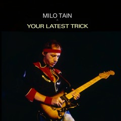 Your Latest Trick (Dire Straits Cover)