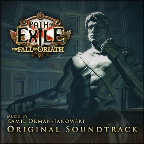 Path of Exile - The Fall of Oriath OST