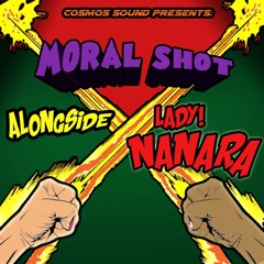 Moral Shot - Cosmos Sound Ft. Lady Nanara