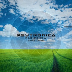 PsyTronica Radioshow @ DI Fm (2013-2017)