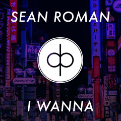 Premiere: Sean Roman - 'I Wanna' (Dirty Panda)