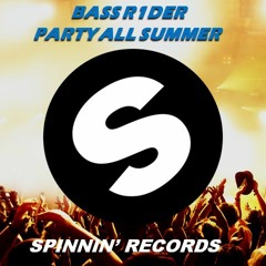 BASS R1DER - PARTY ALL SUMMER (original Mix) [future House]