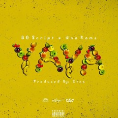 YAYA Feat Una Rams (Prod by C-Tea)