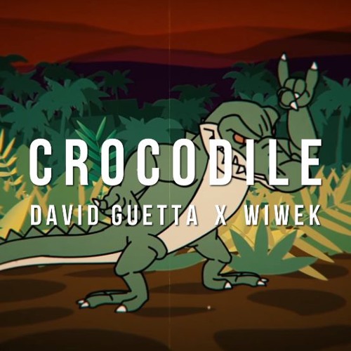 Dαvιd Gυєttα & Wιwєk - Crocodiℓe {youtube.com/itsorgasmic}