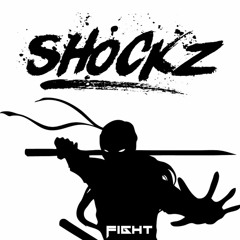SHOCKZ - Fight [Forthcoming]