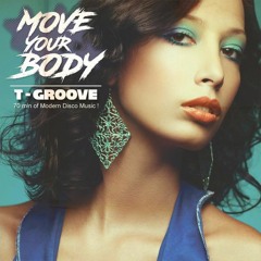 De T Groove - Move Your Body (feat B Thompson) (NG RE - EDIT)
