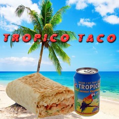 TROPICO TACO