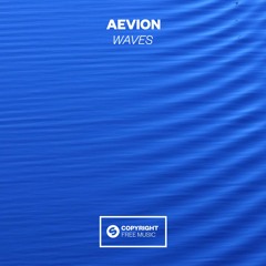 Aevion - Waves [FREE DOWNLOAD]