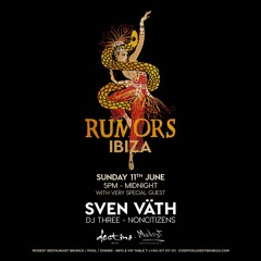 NonCitizens @ RUMORS Ibiza, Warm Up Sven Väth [11th June 2017]