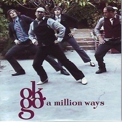 A Million Ways Excerpt - OK Go (cover)