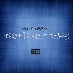 Trendsetters Feat. Heemy
