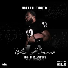Willie Beaman(Prod. By HollaTheTruth)