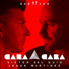 Victor Del Guio & Jesus Martinez - Cara a Cara (Oasis Club Teatro) 17.06.2017