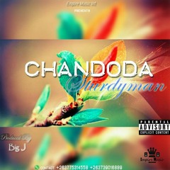 SturdyMan-Chandoda(Produced by Big J 3rd Records )