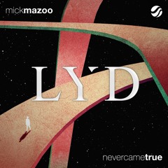 Mick Mazoo - Never Came True