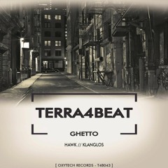 Terra4Beat - Ghetto (Klanglos Remix)