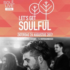 Die Grote - Lets get soulful! - Soul Live Festival Mix