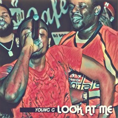 Young G - Look At Me