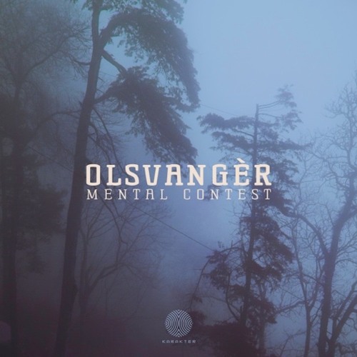 Olsvangèr - Mental Contest