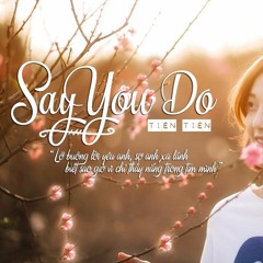 Tien Tien - Say You Do (Pro.Dewar Remix)2015 buy Mai Tho vs Duy max