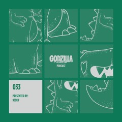 959er - Godzilla Disco Podcast #033