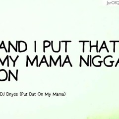 NEWHITTT}I PUT THAT ON MY MAMA FT YOUNG PRESIDENT+PRESIDENTIAL TWIN #2