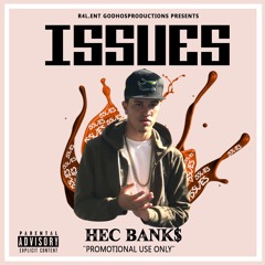 Hec Banks - Issues (Remix)