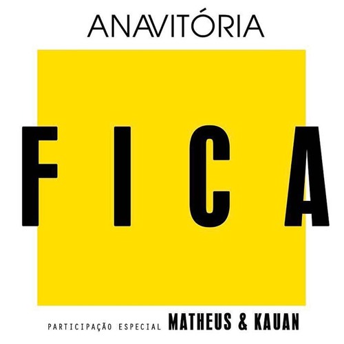 Fica - Anavitória part. Matheus & Kauan