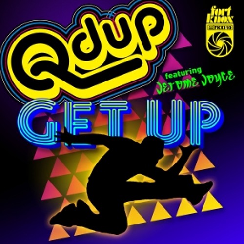 Stream Get Up feat. Jerome Joyce (Original Mix) by Qdup | Listen online ...