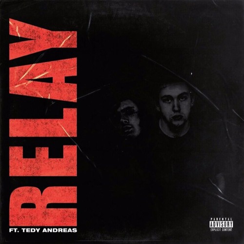 Relay ft. Tedy Andreas