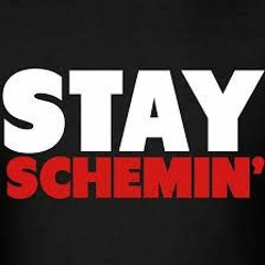 Stay Schemin' (Freestyle!)